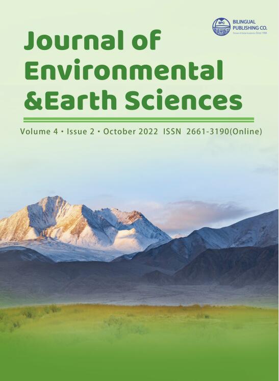 Journal of Environmental & Earth Sciences(环境与地球科学)